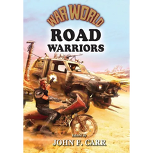 War World: Road Warrior - Hardcover