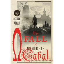 The Fall of the House of Cabal