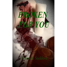 Broken For You