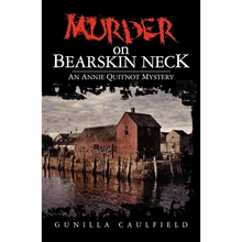 Murder on Bearskin Neck: An Annie Quitnot Mystery - Paperback