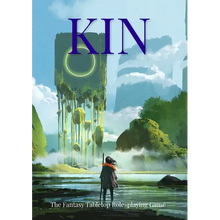 Kin: The Fantasy Tabletop Role-playing Game - Paperback