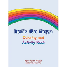 Let's Do Yoga: Coloring and Activity Book