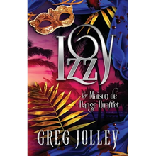 Izzy: Book Four of the Maison de Danse Quartet