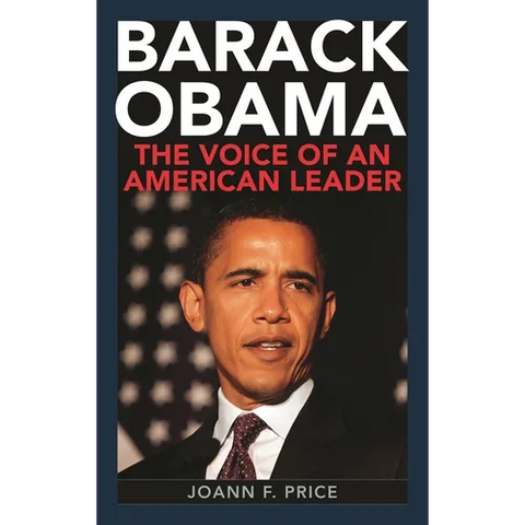 Barack Obama: The Voice of an American Leader