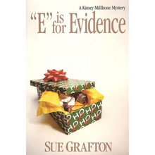 E Is for Evidence: A Kinsey Millhone Mystery