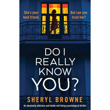 Do I Really Know You?: An absolutely addictive and totally nail-biting psychological thriller - Paperback