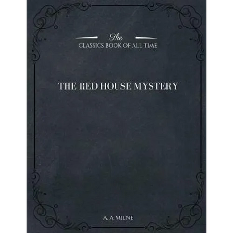 The Red House Mystery