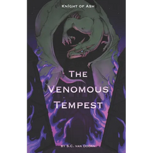 Knight of Ash: The Venomous Tempest