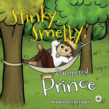 The Stinky, Smelly, Pampered Prince - Paperback