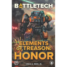 BattleTech: Elements of Treason: Honor - Paperback