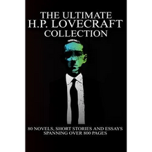 The Ultimate H. P. Lovecraft Collection