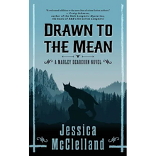 Drawn to the Mean: A Marley Dearcorn Novel - Paperback