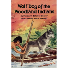 Wolf Dog of the Woodland Indians - Paperback