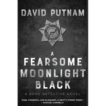 A Fearsome Moonlight Black: The Bone Detective, A Dave Beckett Novel