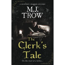 The Clerk's Tale: a gripping medieval murder mystery - Paperback