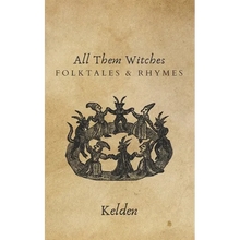 All Them Witches: Folktales & Rhymes