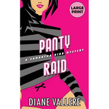 Panty Raid (Large Print Edition): A Samantha Kidd Mystery - Hardcover