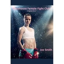 Warehouse Female Fight Club (A Catfight Novel)