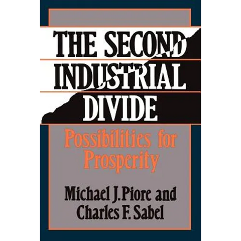 The Second Industrial Divide: Possibilities for Prosperity