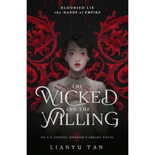 The Wicked and the Willing: An F/F Gothic Horror Vampire Novel
