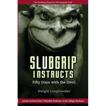 Slubgrip Instructs: Fifty Days with the Devil - Paperback