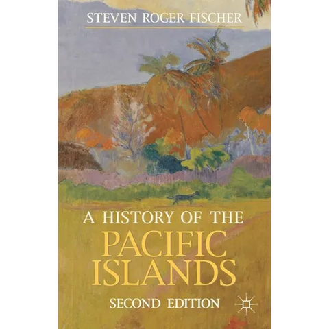 A History of the Pacific Islands