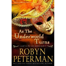 As The Underworld Turns: A Paranormal Women's Fiction Novel: Good To The Last Demon Book One - Paperback