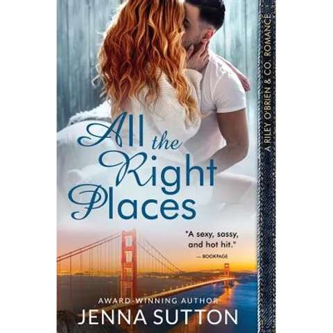 All the Right Places (Riley O'Brien & Co. #1)