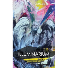 Illuminarium - Book 1 - Soliloquy's Labyrinth Series