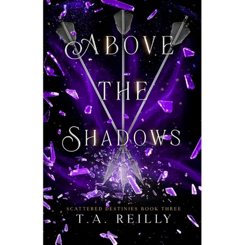 Above the Shadows