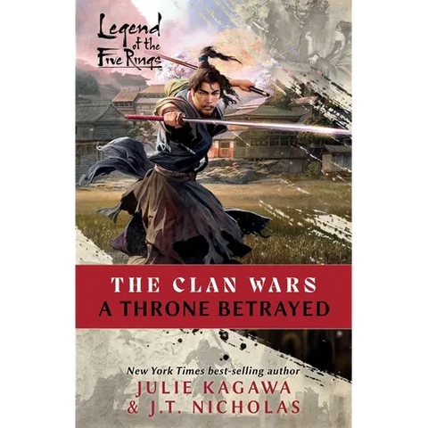 A Throne Betrayed: A Legend of the Five Rings Novel