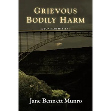 Grievous Bodily Harm: A Toni Day Mystery - Paperback