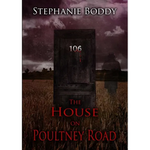 The House on Poultney Road: a true ghost story