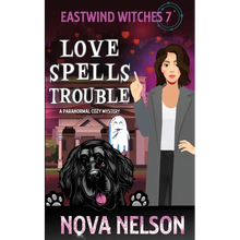 Love Spells Trouble: A Paranormal Cozy Mystery - Paperback