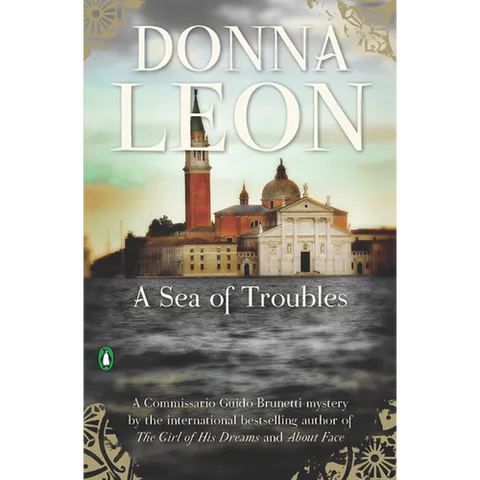 A Sea of Troubles: A Commissario Guido Brunetti Mystery