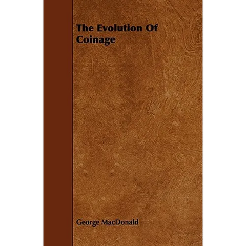 The Evolution of Coinage