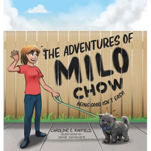 The Adventures of Milo Chow: Being Good Isn't Easy!