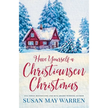 Have Yourself a Christiansen Christmas: A holiday story from your favorite small town family - Paperback