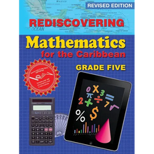 Rediscovering Mathematics for the Caribbean: Grade 5 (Revised Edition): Grade 5