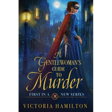 A Gentlewoman's Guide to Murder