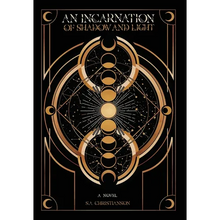 An Incarnation of Shadow and Light