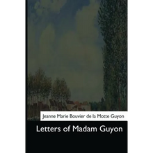 Letters of Madam Guyon - Paperback