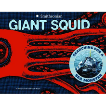 Giant Squid: Searching for a Sea Monster - Paperback