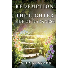 The Lighter Side of Darkness: Redemption