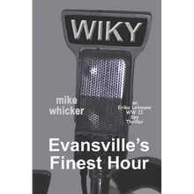 Evansville's Finest Hour