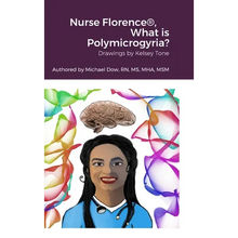 Nurse Florence(R), What is Polymicrogyria? - Hardcover