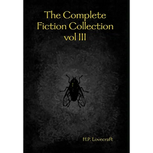 The Complete Fiction Collection vol III - Hardcover