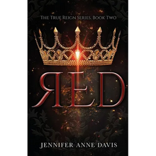 Red: The True Reign Series, Book 2