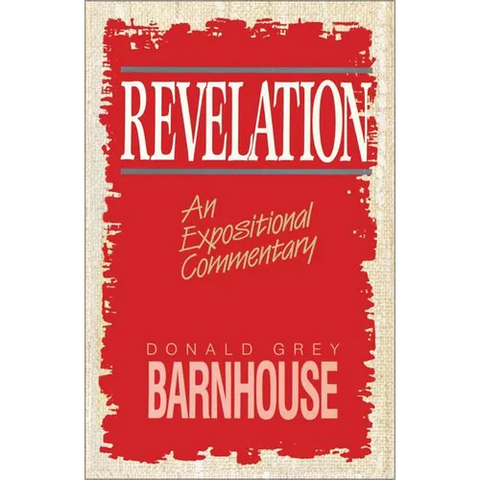 A Revelation: An Expositional Commentary