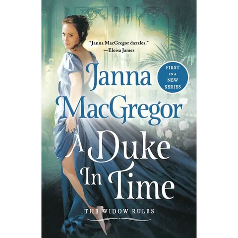A Duke in Time: The Widow Rules